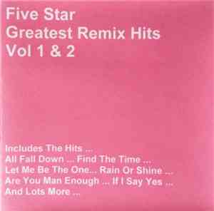 Five Star - Greatest Remix Hits Vol 1 & 2