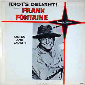 Frank Fontaine - Idiot's Delight