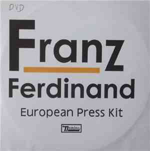 Franz Ferdinand - European Press Kit
