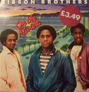 Gibson Brothers - On The Riviera