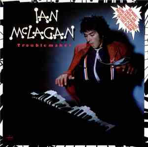 Ian McLagan - Troublemaker
