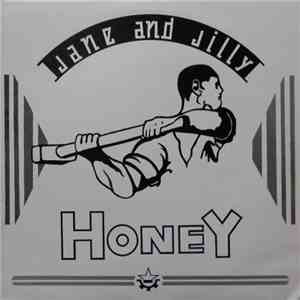Jane And Jilly - Honey