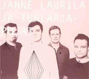 Janne Laurila Ja Tuhlaajapojat - Janne Laurila Ja Tuhlaajapojat