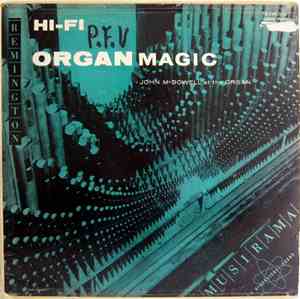 John McDowell  - Hi-Fi Organ Magic