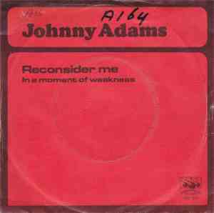 Johnny Adams - Reconsider Me