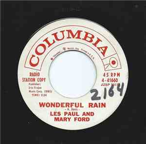 Les Paul & Mary Ford - Wonderful Rain / Take A Warning
