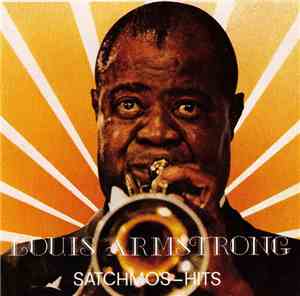 Louis Armstrong - Satchmo's Hits
