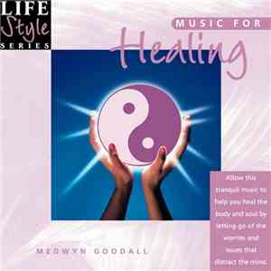 Medwyn Goodall - Music For Healing