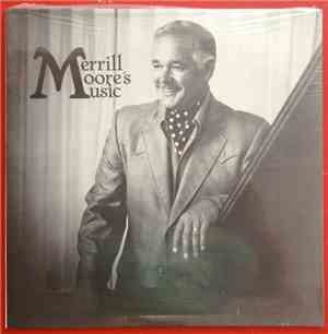 Merrill Moore - Merrill Moore's Music
