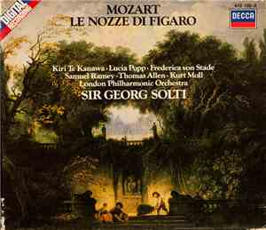 Mozart, Sir Georg Solti, London Philharmonic Orchestra - Le Nozze Di Figaro