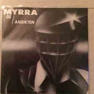 Myrra  - Ge / Ansikten