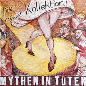 Mythen In Tüten - Die Neue Kollektion