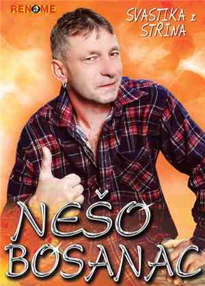 Neso Bosanac - Svastika I Strina