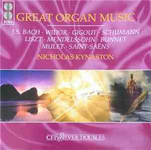 Nicolas Kynaston - Great Organ Music
