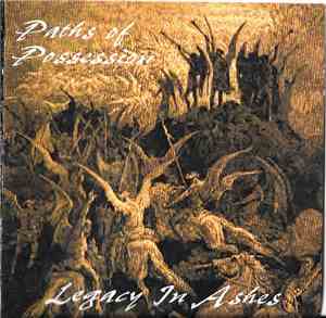 Paths Of Possession - Legacy In Ashes