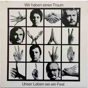 Peter Janssens - Wir Haben Einen Traum - Unser Leben Sei Ein Fest