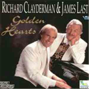 Richard Clayderman & James Last - Golden Hearts