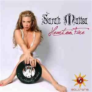 Sarah Mattea - Heart On Fire