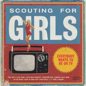 Scouting For Girls - Everybody Wants To Be On TV