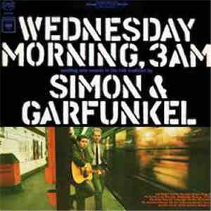 Simon & Garfunkel - Wednesday Morning, 3 A.M