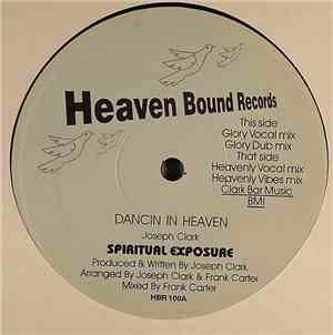 Spiritual Exposure - Dancin In Heaven