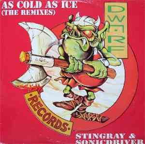 Stingray & Sonicdriver - As Cold As Ice (The Remixes)