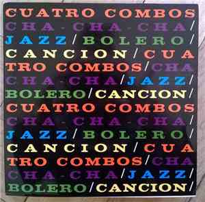 Tellez Y Su Combo, Chucho Valdés Y Su Combo, Frank Emilio Y Su Combo, Juani ...