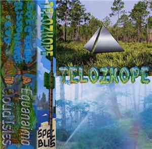 Telozkope - Equanaimo + Cloud Isles