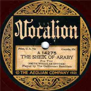 The Californian Ramblers - The Sheik Of Araby / Georgia Rose