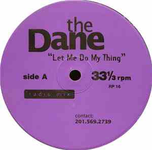 The Dane - Let Me Do My Thing