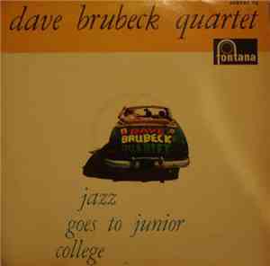The Dave Brubeck Quartet - Jazz Goes To Junior College