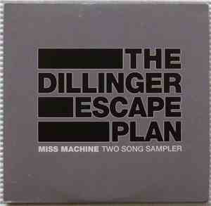 The Dillinger Escape Plan - Miss Machine Two Song Sampler
