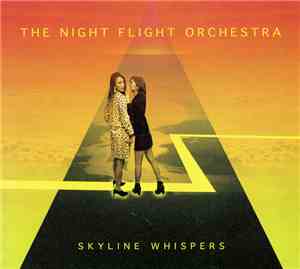 The Night Flight Orchestra - Skyline Whispers