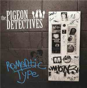 The Pigeon Detectives - Romantic Type