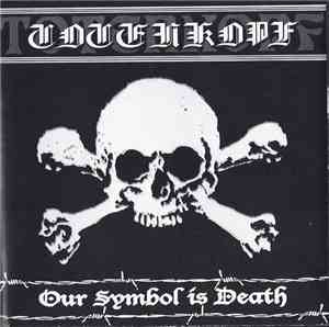 Totenkopf - Our Symbol Is Death
