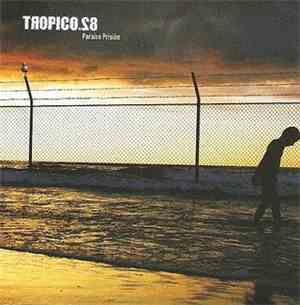 Trópico 28 - Paraiso Prisión