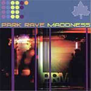 Various - Park Rave Maddness