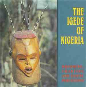 Various - The Igede Of Nigeria - Drumming, Chanting And Exotic Percussion