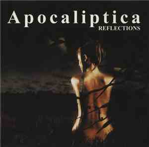 Apocalyptica - Reflections