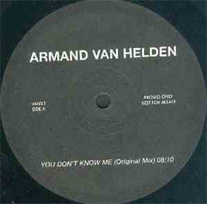 Armand Van Helden - You Don't Know Me