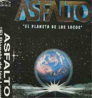Asfalto - El Planeta De Los Locos