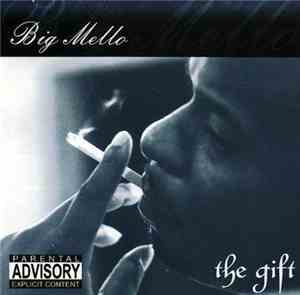 Big Mello - The Gift