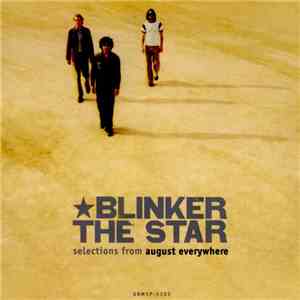 Blinker The Star - Selections From August Everywhere