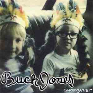 Buck Jones  - Shoegazer