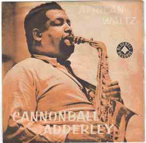 Cannonball Adderley Orchestra - African Waltz