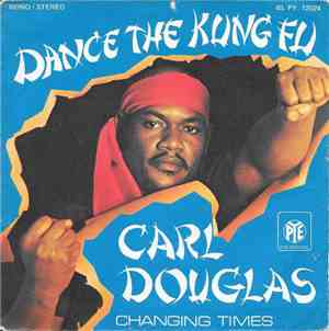 Carl Douglas - Dance The Kung Fu