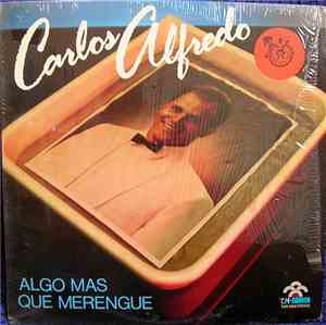 Carlos Alfredo - Algo Mas Que Merengue