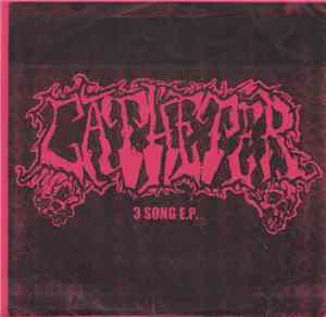 Catheter / Black Market Fetus - 3 Song E.P. / Blinded By The Cross