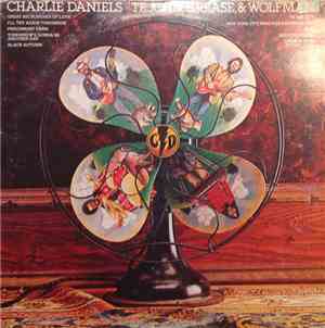 Charlie Daniels - Te John, Grease & Wolfman