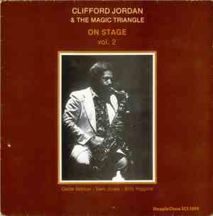 Clifford Jordan & The Magic Triangle - On Stage Vol. 2